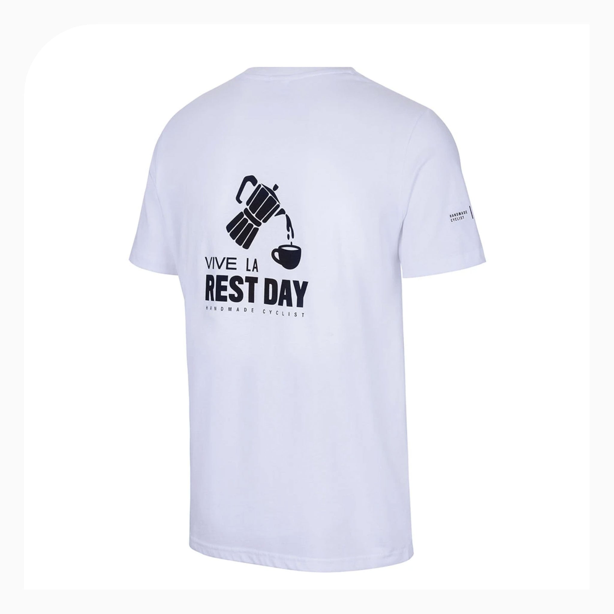 Handmade Cyclist T Shirt Vive Le Rest Day - Large White