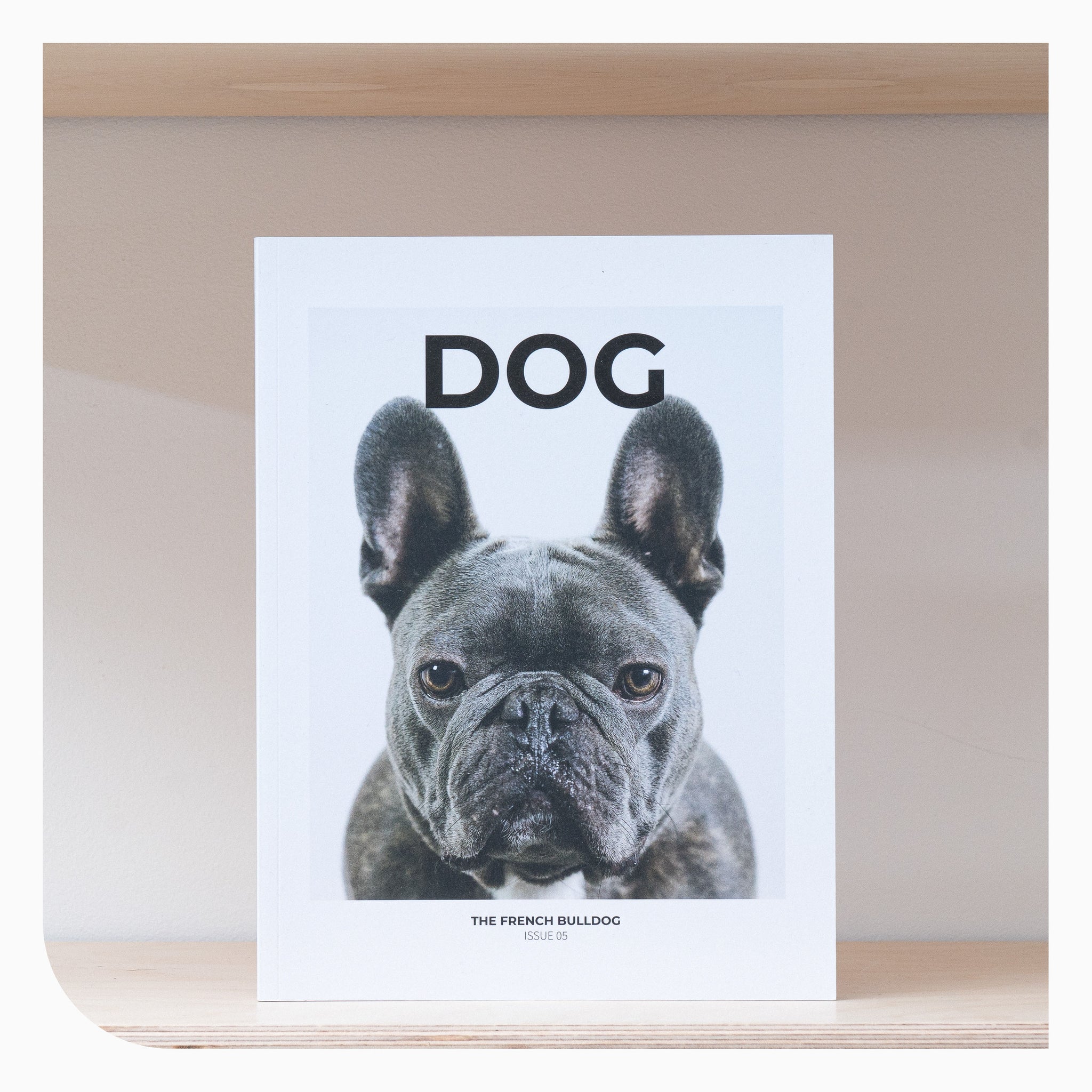 Dog Magazine, The French Bulldog, Issue 5.